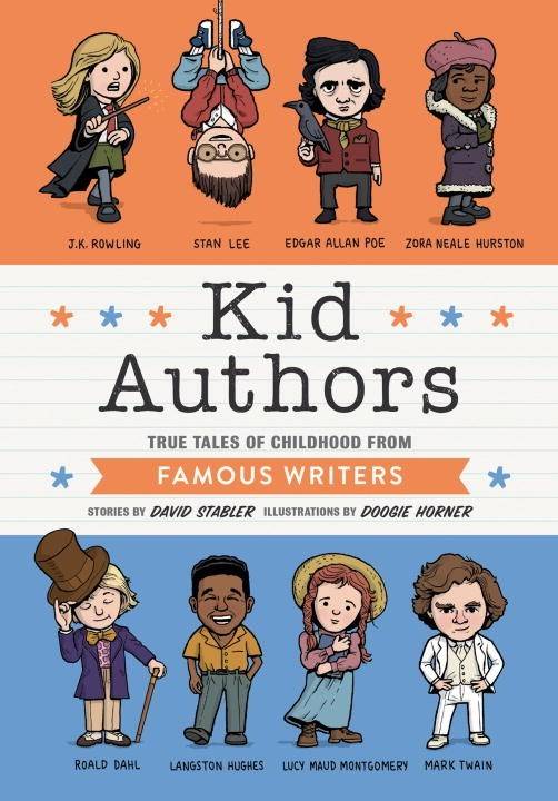 Quirk Books Kid Authors: True Tales of Childhood from Famous Writers