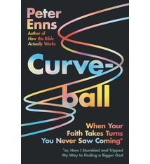 HarperOne Curveball: When Your Faith Takes Turns You Never Saw Coming (or How I Stumbled and Tripped My Way to Finding a Bigger God)
