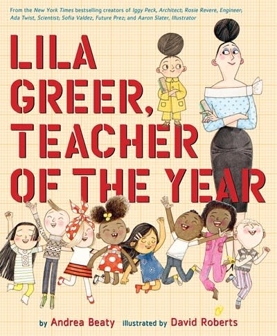Abrams Books for Young Readers Lila Greer, Teacher of the Year