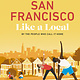 DK Eyewitness Travel San Francisco Like a Local: By the People Who Call It Home