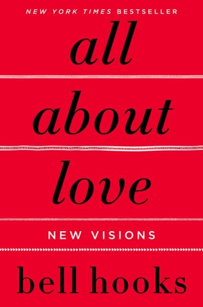 William Morrow Paperbacks All About Love: New Visions