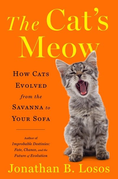 Viking The Cat's Meow: How Cats Evolved from the Savanna to Your Sofa