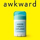 Rodale Books This Is So Awkward: Modern Puberty Explained