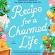 Berkley Recipe for a Charmed Life