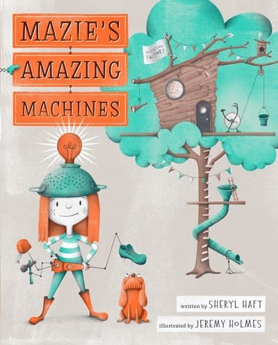 Nancy Paulsen Books Mazie's Amazing Machines