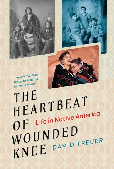 Viking Books for Young Readers The Heartbeat of Wounded Knee (Young Readers Adaptation)