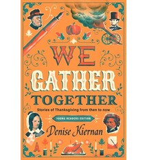 Philomel Books We Gather Together (Young Readers Edition)