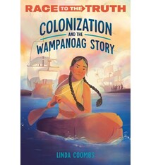 Crown Books for Young Readers Race to the Truth: Colonization and the Wampanoag Story