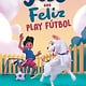Penguin Workshop Jose and Feliz Play Futbol