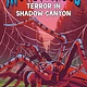 G.P. Putnam's Sons Books for Young Readers Terror in Shadow Canyon (Monsterious, Book 3)
