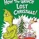 Random House Books for Young Readers Dr. Seuss's How the Grinch Lost Christmas!