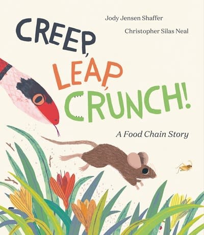Knopf Books for Young Readers Creep, Leap, Crunch! A Food Chain Story