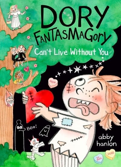 Dial Books Dory Fantasmagory #6 Can't Live Without You