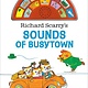 Random House Books for Young Readers Richard Scarry's Sounds of Busytown