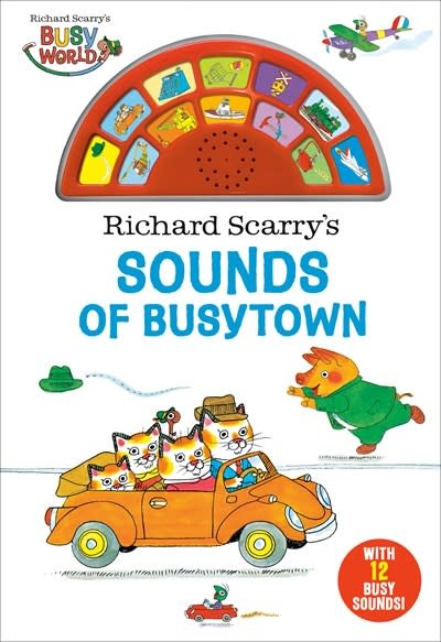 Random House Books for Young Readers Richard Scarry's Sounds of Busytown