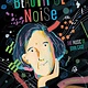 Anne Schwartz Books Beautiful Noise [Cage, John]