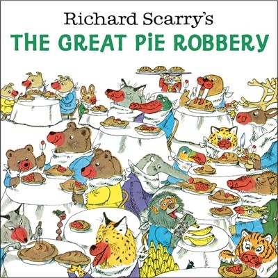 Random House Books for Young Readers Richard Scarry's The Great Pie Robbery