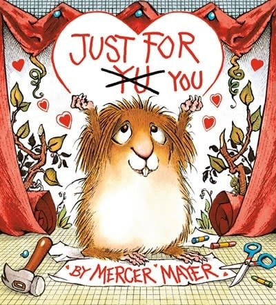 Random House Books for Young Readers Just for You (Little Critter)