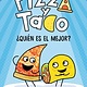 Random House Graphic Pizza y Taco: ¿Quien es el mejor?