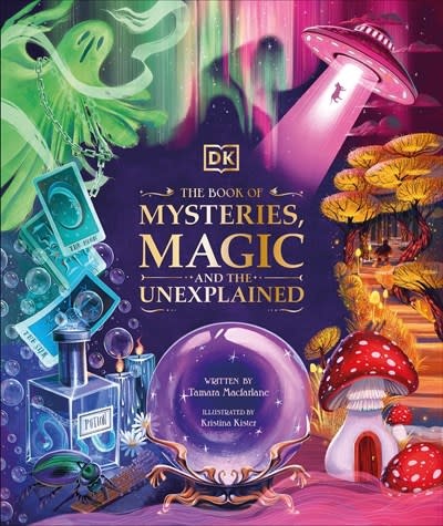The Book of Mysteries, Magic, and the Unexplained [Book]