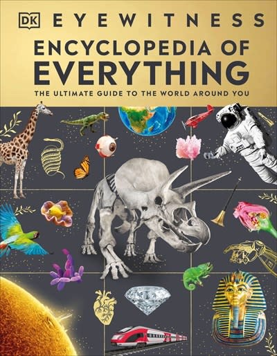 DK Children Eyewitness Encyclopedia of Everything
