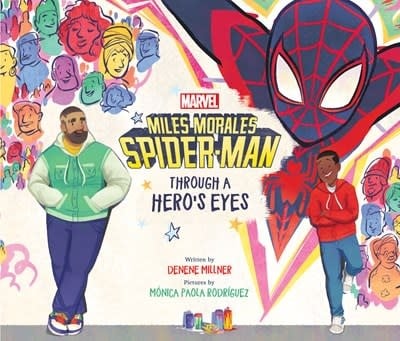 Marvel Press Miles Morales Spider-Man: Through a Hero's Eyes