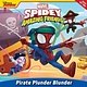 Marvel Press Spidey and His Amazing Friends: Pirate Plunder Blunder