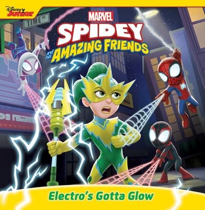 Marvel Press Spidey and His Amazing Friends: Electro's Gotta Glow
