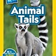 National Geographic Kids National Geographic Readers: Animal Tails (L1/Co-reader)