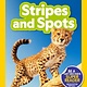 National Geographic Kids National Geographic Readers: Stripes and Spots (Pre-Reader)