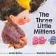 Tundra Books The Three Little Mittens
