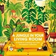 Flying Eye Books A Jungle in Your Living Room