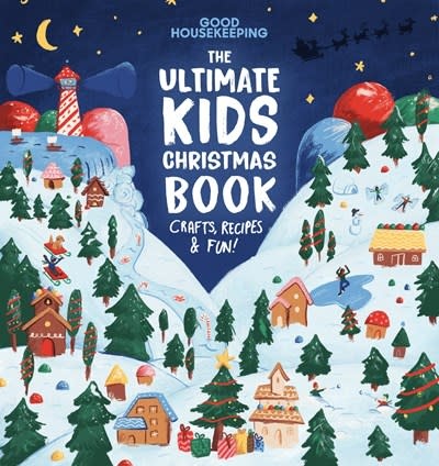 Hearst Home Kids Good Housekeeping The Ultimate Kids Christmas Book