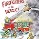 Firefighters to the Rescue!