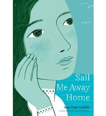 Scholastic Press Show Me a Sign #3 Sail Me Away Home