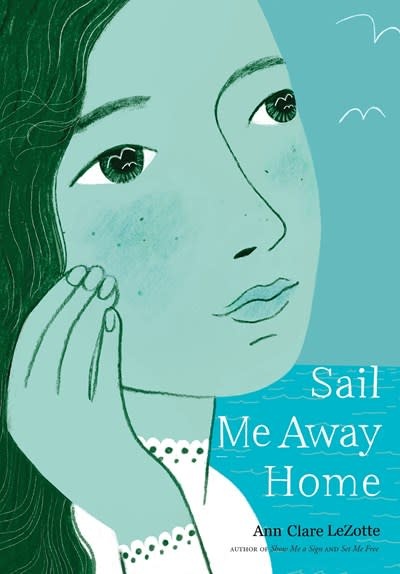 Scholastic Press Show Me a Sign 03 Sail Me Away Home