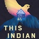 Scholastic Focus This Indian Kid: A Native American Memoir (Scholastic Focus)