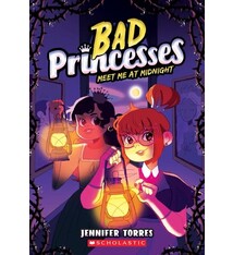 Scholastic Press Meet Me At Midnight (Bad Princesses #2)