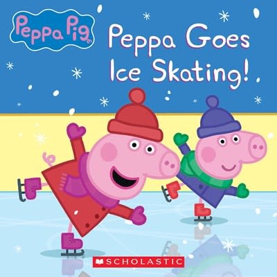 Scholastic Inc. Peppa Pig: Peppa Goes Ice Skating