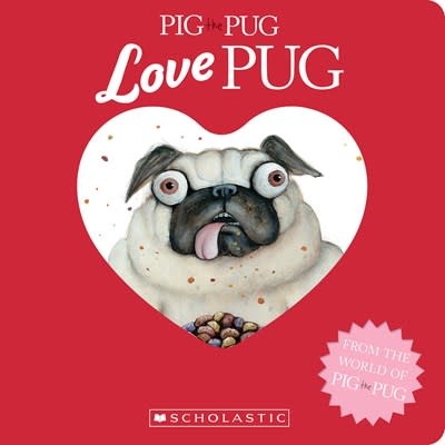 Cartwheel Books Pig the Pug: Love Pug