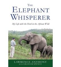 The Elephant Whisperer: My Life with the Herd in the African Wild