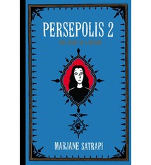 Pantheon Persepolis 2: The Story of a Return [Graphic Novel]