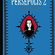 Pantheon Persepolis 2: The Story of a Return [Graphic Novel]
