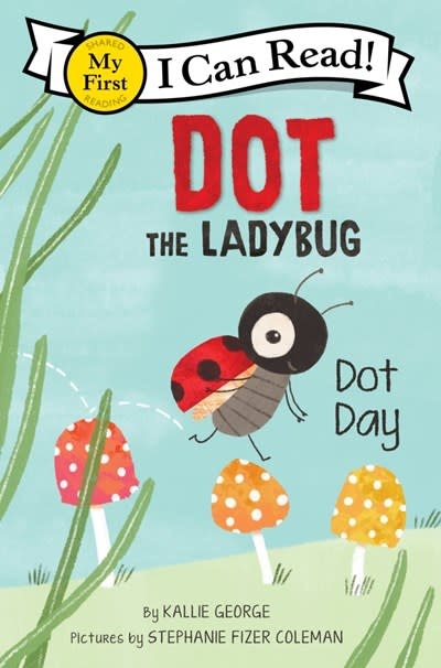 HarperCollins Dot the Ladybug: Dot Day