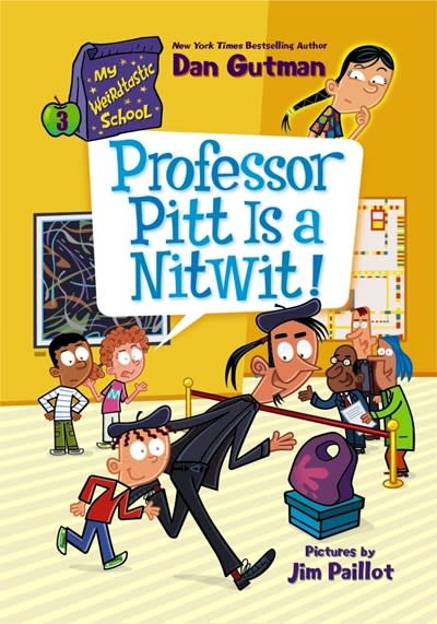 HarperCollins My Weirdtastic School #3: Professor Pitt Is a Nitwit!