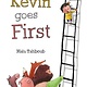 Clarion Books Kevin Goes First