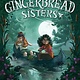 HarperCollins Bee Bakshi and the Gingerbread Sisters