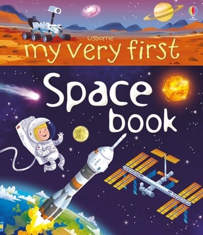 Usborne Usborne: My Very First Space Book