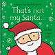 Usborne That's not my santa…