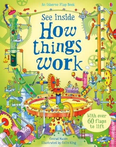 Usborne See Inside: How Things Work (Lift-the-Flap)